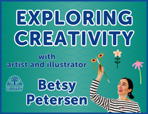 Exploring Creativity with Betsy